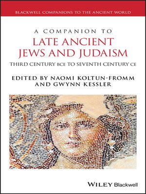 cover image of A Companion to Late Ancient Jews and Judaism